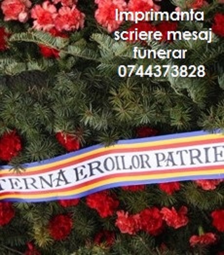 Imprimanta scriere mesaj panglica funerara