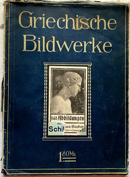GRIECHISCHE BILDWERKE, Max Sauerlandt