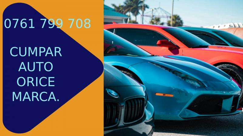 Cumpăr mașini orice marcă