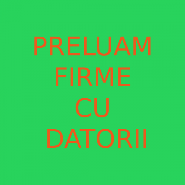 Preluăm societăți cu datorii.