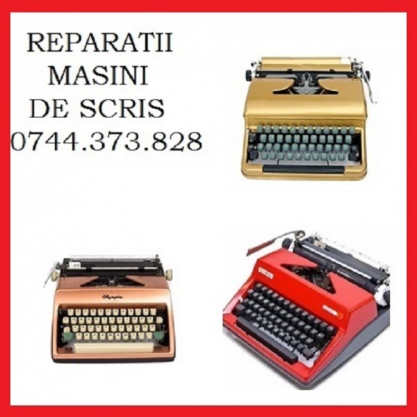 Reparatii masini de scris Bucuresti