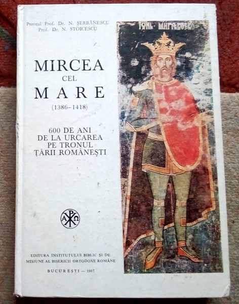 Mircea cel Mare, N. Serbanescu, 1987