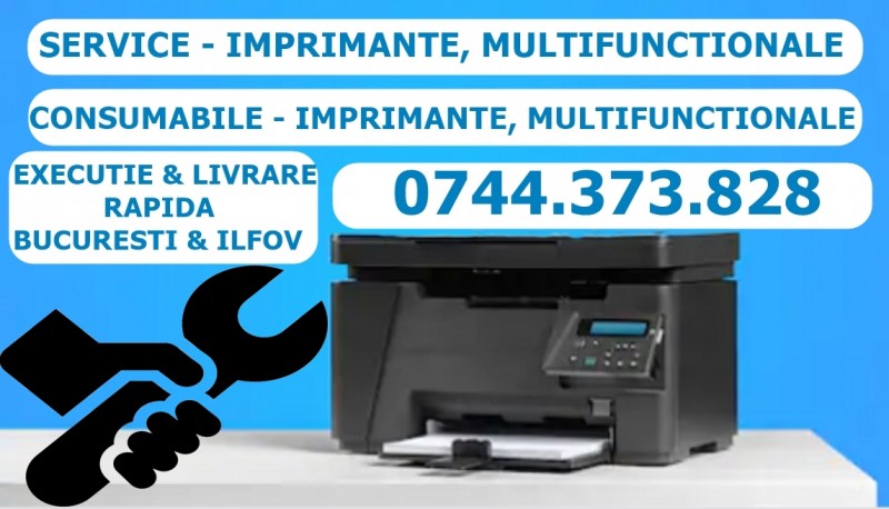 Service si consumabile imprimante, multifunctionale si copiatoare Bucuresti si Ilfov. 