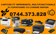 Cartuse imprimante, multifunctionale si copiatoare 0744373828.