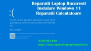 Reparatie calculator Bucuresti pret pe site Instalare Windows Bucuresti la domiciliu
